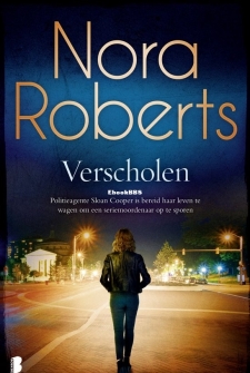 
Verscholen - Nora Roberts - Dutch




De nieuwe spannende roman van de wereldwij
