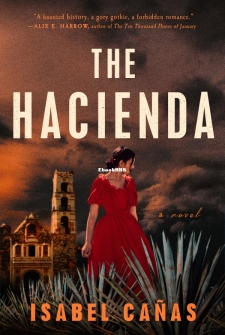 
Mexican Gothic meets Rebecca in this debut supernatural suspense novel, set in the aftermath of the Mexican War of Independence, about a remote house, a sinister haunting, and the woman pulled into their clutches...

In the overthrow of the Mexican government, Beatriz’s father is executed and her home destroyed. When handsome Don Rodolfo Solórzano proposes, Beatriz ignores the rumors surrounding his first wife’s sudden demise, choosing instead to seize the security his estate in the countryside provides. She will have her own home again, no matter the cost.

But Hacienda San Isidro is not the sanctuary she imagined.

When Rodolfo returns to work in the capital, visions and voices invade Beatriz’s sleep. The weight of invisible eyes follows her every move. Rodolfo’s sister, Juana, scof
